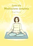 Guida alla Meditazione completa