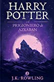 Harry Potter e il Prigioniero di Azkaban (La serie Harry Potter Vol. 3)
