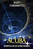 ACUBA: Trappola da un altro mondo