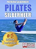 Pilates Silberheer: Il Metodo 