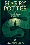Harry Potter e la Camera dei Segreti (La serie Harry Potter Vol. 2)