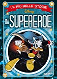 Le più belle storie da Supereroe (Storie a fumetti Vol. 26)