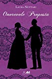 Onorevole Proposta (DriEditore Historical Romance (vol.16))