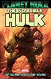 Hulk: Planet Hulk (Incredible Hulk (1999-2007)) (English Edition)