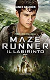 Maze Runner - Il labirinto (Fanucci Narrativa)